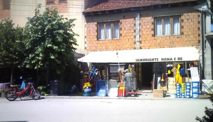 Hekurishte Hana E Re -  продавница за хардвер - Неготино-полошко
